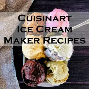 Cuisinart Ice Cream Maker Recipes Easy And Delicious