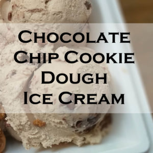Easy Chocolate Chip Cookie Dough Ice Cream Recipe