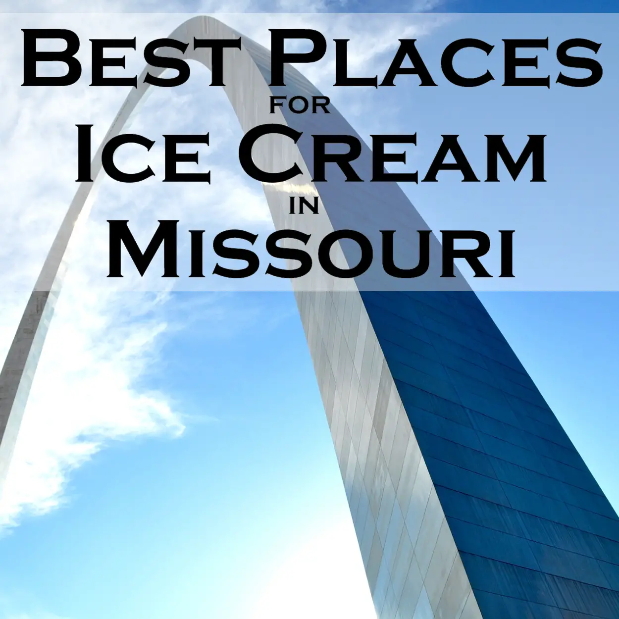 best places for ice cream in missouri