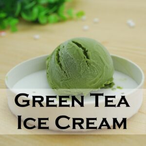 Green Tea Ice Cream