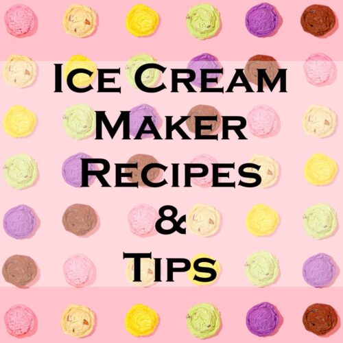 Ice Cream Maker Recipes Serving Ice Cream