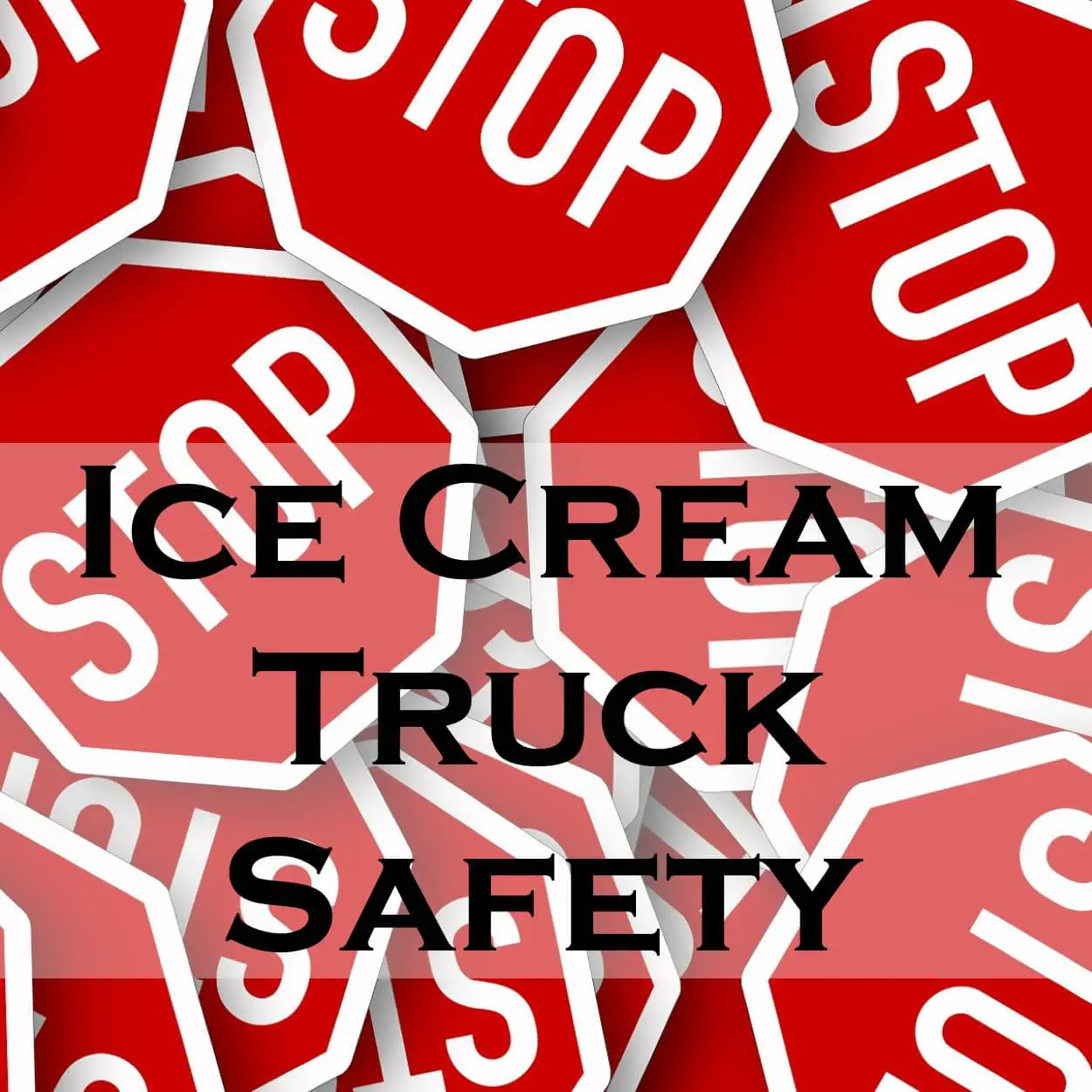 Ice Cream Truck Safety