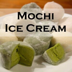 Mochi Ice Cream Recipe