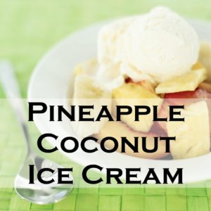 Pineapple Coconut Ice Cream