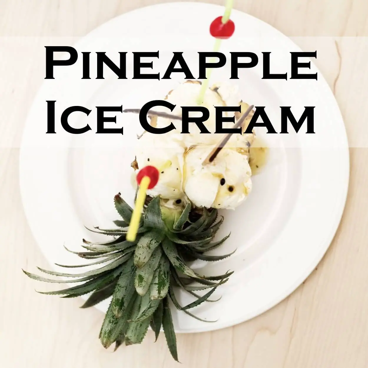 Pineapple Ice Cream Recipe