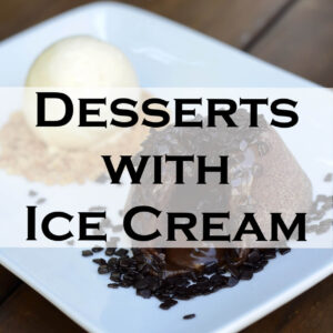 Desserts With Ice Cream