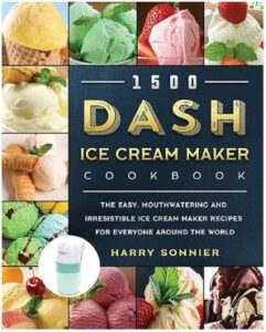 Dash My Pint Ice Cream Maker Recipe Book